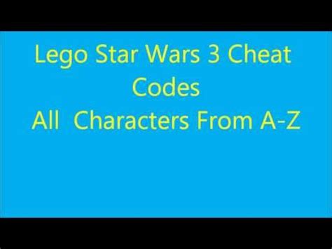 Lego Star Wars 3 Cheat Codes For All Characters From A-Z Extreme Gaming ...