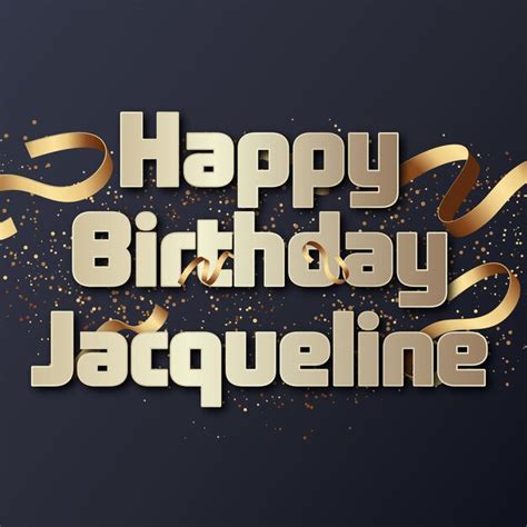 Premium Photo | Happy Birthday Jacqueline Gold Confetti Cute Balloon ...