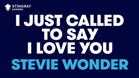 Stevie Wonder - I Just Called To Say I Love You (Karaoke with Lyrics) Chords - Chordify