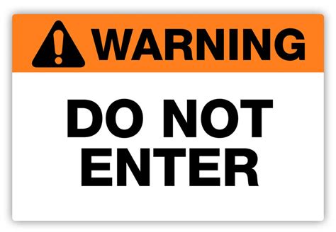 Warning - Do Not Enter Label | Creative Safety Supply