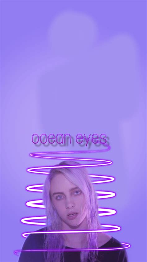 Ocean eyes Billie Eilish wallpaper