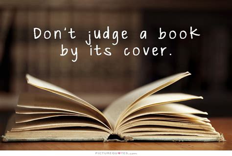 Dont Judge A Book By Its Cover Quotes. QuotesGram