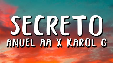 Anuel AA, Karol G - Secreto (Letra/Lyrics) Chords - Chordify