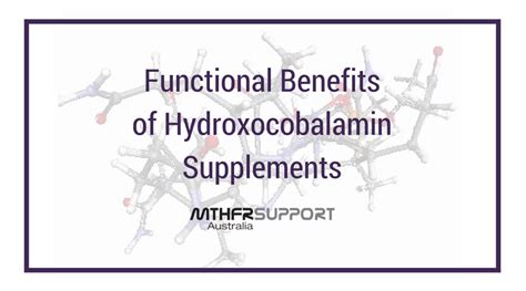 Functional Benefits of Hydroxocobalamin Supplements - MTHFR Support ...