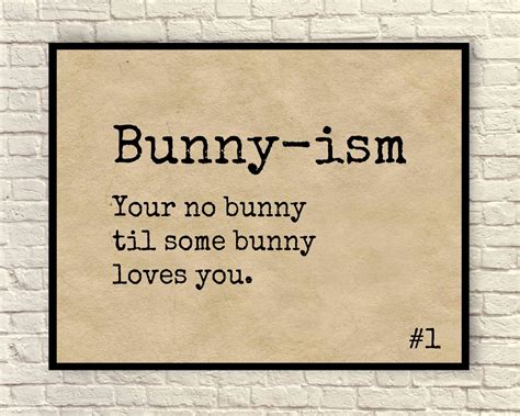 Wall Art, Bunny Quote, Bunny Rabbit Quote, Rabbit Quote, Bunny-ism ...