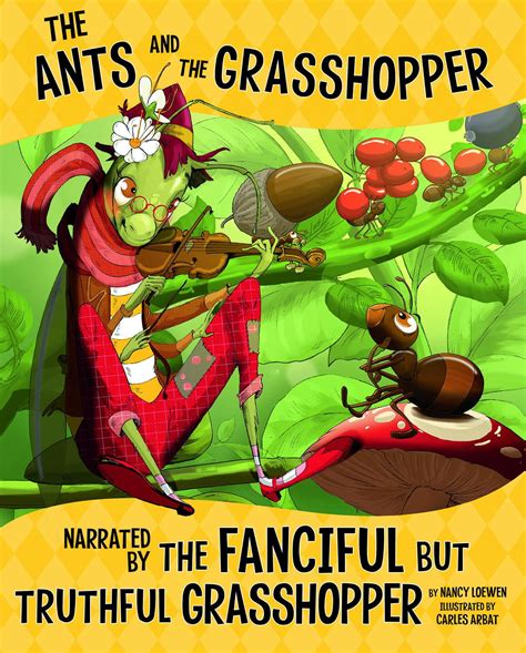 Other Side of the Fable: The Ants and the Grasshopper, Narrated by the ...