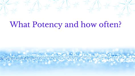 What Potency and how often? - Krysalis Wellbeing