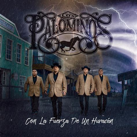 Los Palominos release long-awaited new album ‘Con La Fuerza De Un ...