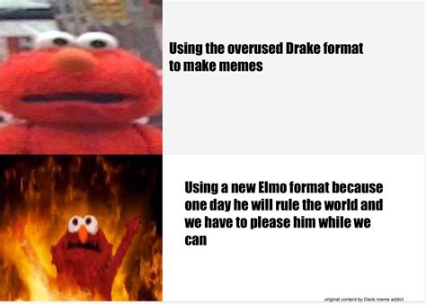 Elmo, RISE... : r/memes