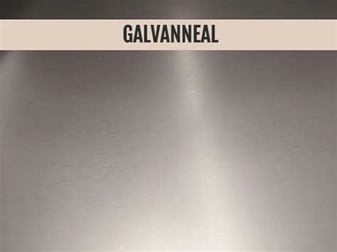 Galvanized vs. Galvannealed Steel | Approved Sheet Metal