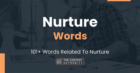 Nurture Words - 101+ Words Related To Nurture