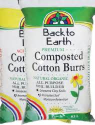 Back to Earth Cotton Burr Compost – Regular and Acidified | Green House and Garden Supply