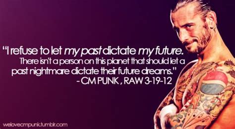 CM Punk... some of the best quotes in wrestling come from this man ...