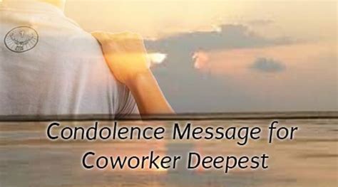 Condolence Message for Coworker Deepest