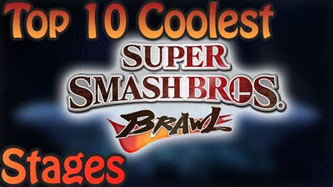 Top 10 Coolest Super Smash Bros. Brawl Stages | Nathaniel Bandy Wiki ...