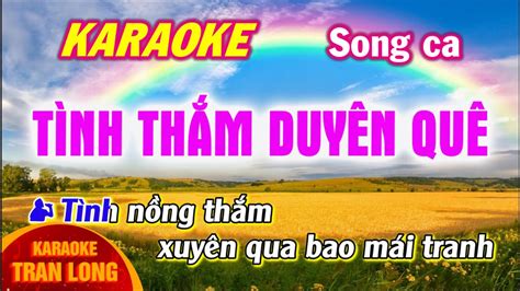 Tình thắm duyên quê Karaoke Song ca - YouTube