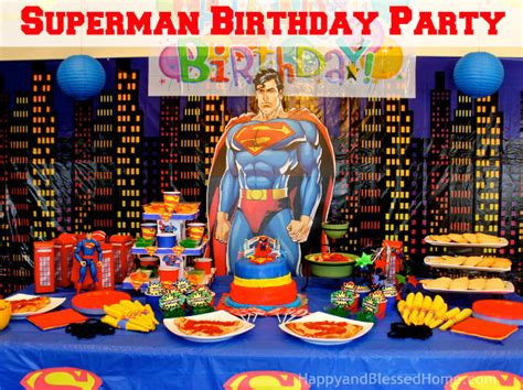 Superman Birthday Party - Happy and Blessed Home