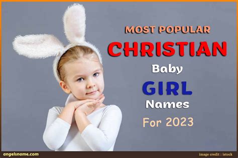 Most Popular Christian Baby Names In 2023 | Angelsname.com