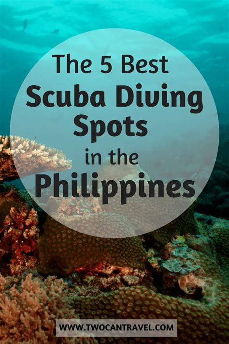 5 of the Best Scuba Diving Spots in the Philippines - Two Can Travel