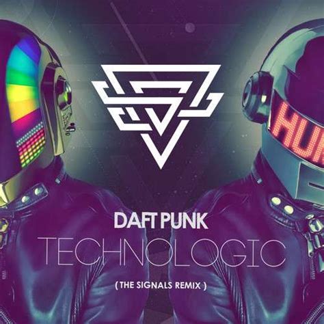 Daft Punk - Technologic (The Signals Remix) [FREE DOWNLOAD]