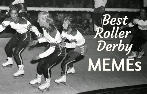 Best roller derby memes - Some of the best from the sport