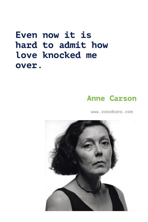 Anne Carson Quotes. Anne Carson Poems. Anne Carson Poetry. Anne Carson Books Quotes. Red Doc ...