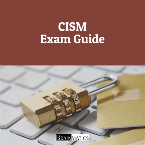 CISM Exam Guide - Brainmatics