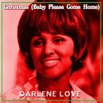 Christmas (Baby Please Come Home) (CDS) 2013 Pop - Darlene Love ...
