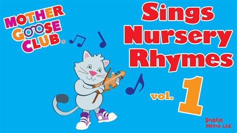 Mother Goose Club Sings Nursery Rhymes Volume 1 - AUDIO