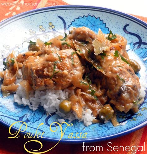 Poulet Yassa from Senegal ~ Chicken, Onions & Olives in a classic Yassa sauce - Weave a Thousand ...