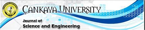 Cankaya University Journal of Science and Engineering » Journal Cankaya University Journal of ...