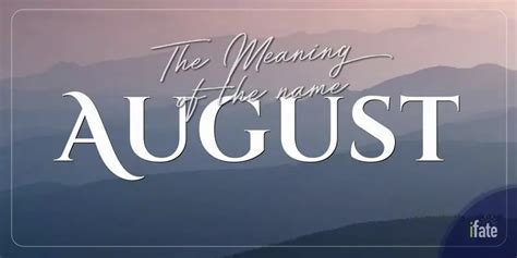 The Name "August": What it means, and why numerologists love it