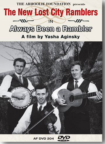 New Lost City Ramblers Film - Always Been A Rambler - The Arhoolie Foundation