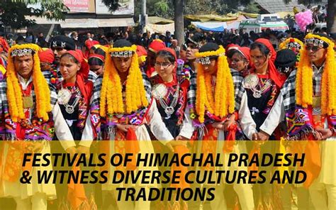 11 Famous Festivals of Himachal Pradesh that You Visit in 2023