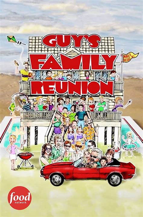 Guy Fieri's Family Reunion (TV Special 2012) - IMDb