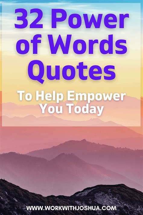 32 Empowering Quotes On The Power Of Words – Work With Joshua