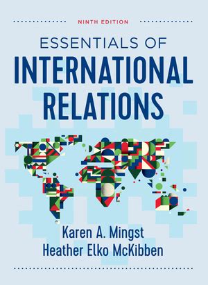 Essentials of International Relations | Karen A Mingst, Heather Elko ...