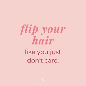 75+ Sassy Flip Your Hair Quotes to Toss Onto Your Insta Feed | Instagram quotes captions, Cute ...