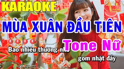 Karaoke Mùa Xuân Đầu Tiên Tone Nữ Nhạc Sống | Trọng Hiếu Acordes - Chordify