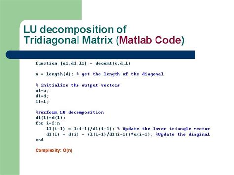 Solving Tridiagonal System By LU decomposition and backward