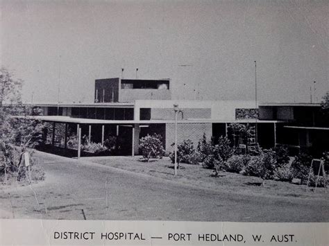 1966 Port Hedland District Hospital - Port Hedland NOW