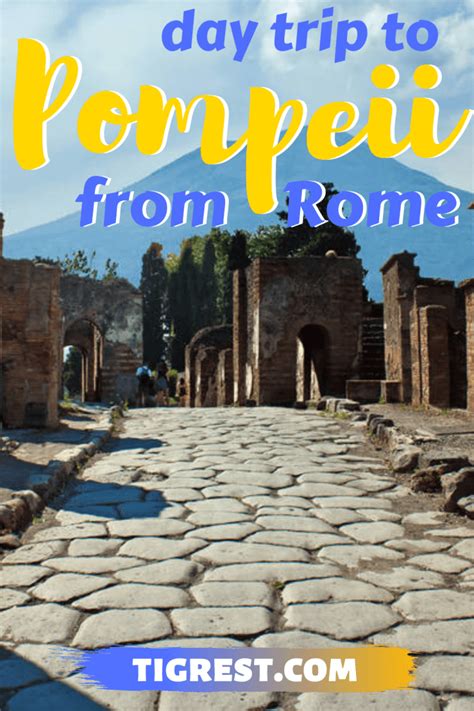 Pompeii day trip from Rome Italy – Tigrest Travel Blog