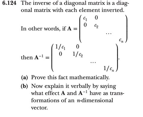 Solved 6.124 The inverse of a diagonal matrix is a diag- | Chegg.com