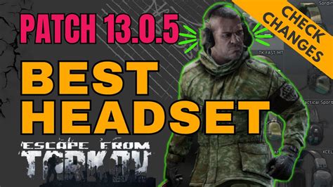 Best Headset in Escape From Tarkov - Beginners Guide - Radius Sound Changes Patch 0.13.0.5 - YouTube