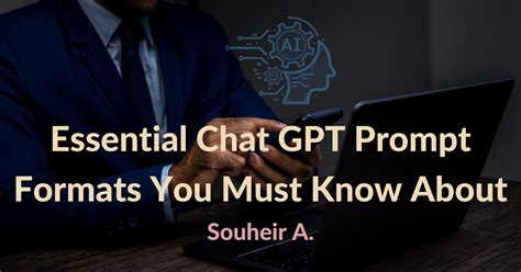 Essential Chat GPT Prompt Formats You Must Know About | Medium