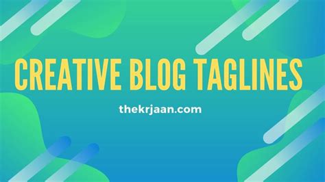 Creative Blog Taglines With Strategies and Examples | Tagline examples, Tagline generator, How ...