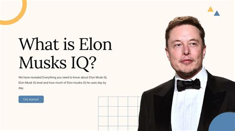 What Is Elon Musks IQ? » BusinessMan Talk