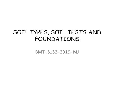 SOLUTION: Soil types soil tests and foundations - Studypool