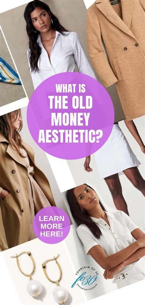 So What Is The “Old Money Aesthetic” and Why Should You Care? - fountainof30.com