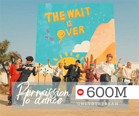 [ฺBTS] MV "Permission to Dance" มียอดผู้เข้าชมทะลุ 600 ล้านวิว บน ...